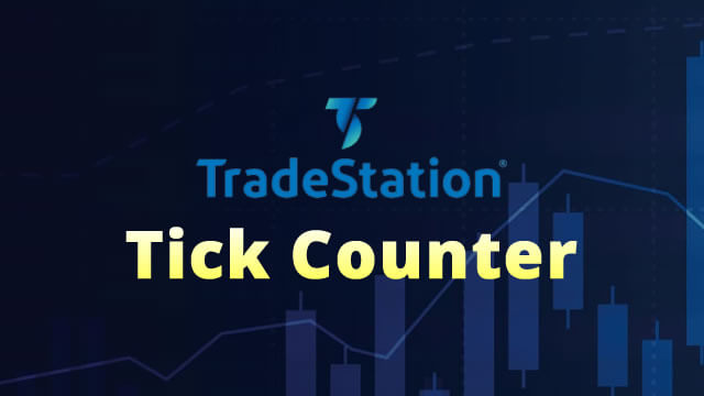 Tick Counter for TradeStation